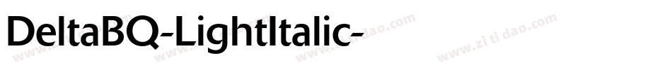 DeltaBQ-LightItalic字体转换