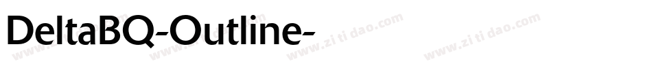 DeltaBQ-Outline字体转换