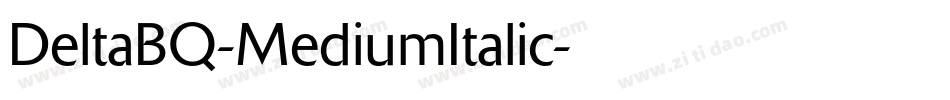 DeltaBQ-MediumItalic字体转换