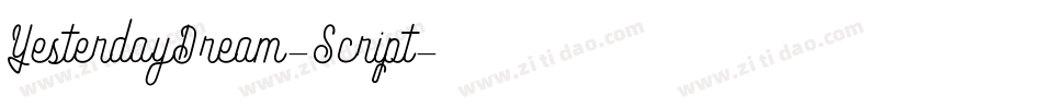 YesterdayDream-Script字体转换
