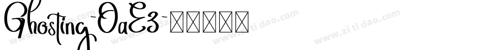 Ghosting-OaE3字体转换