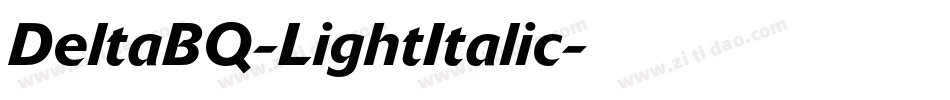 DeltaBQ-LightItalic字体转换