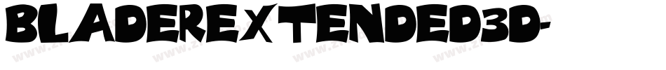 BladerExtended3D字体转换