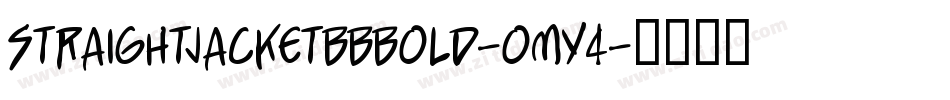 StraightjacketbbBold-OMY4字体转换