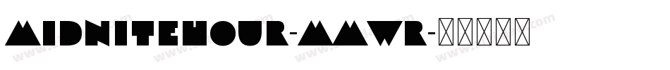 MidniteHour-MMwr字体转换