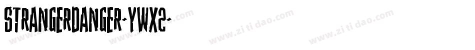 StrangerDanger-yWX2字体转换