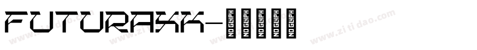 FUTURAXK字体转换