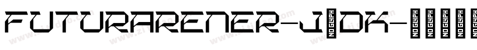 Futurarener-J2dK字体转换