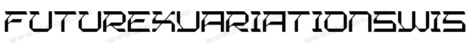 Futurexvariationswish-nyR字体转换