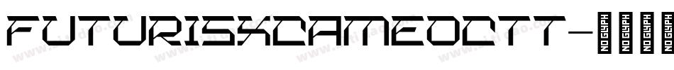FuturisXCameoCTT字体转换
