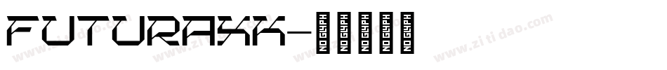 FUTURAXK字体转换