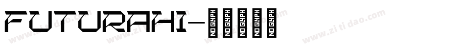 Futurahi字体转换