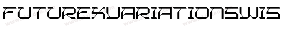 Futurexvariationswish-nyR字体转换