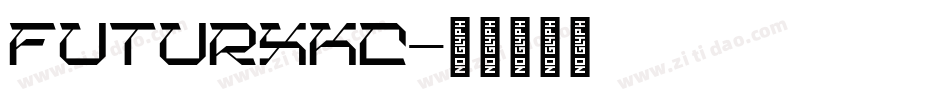 Futurxkc字体转换