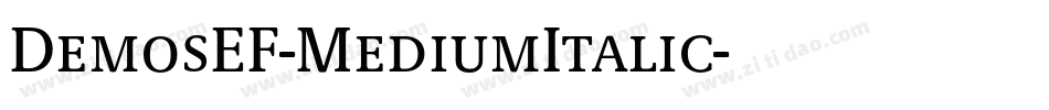 DemosEF-MediumItalic字体转换