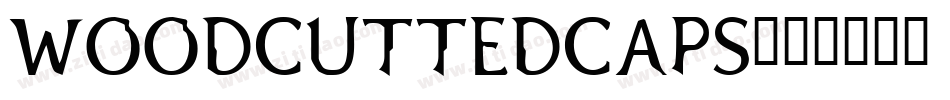 WoodcuttedCaps字体转换