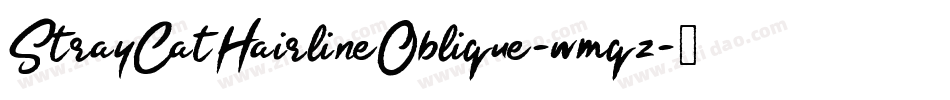 StrayCatHairlineOblique-wmqz字体转换