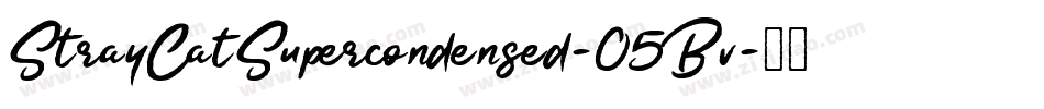 StrayCatSupercondensed-05Bv字体转换