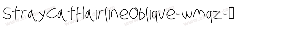 StrayCatHairlineOblique-wmqz字体转换