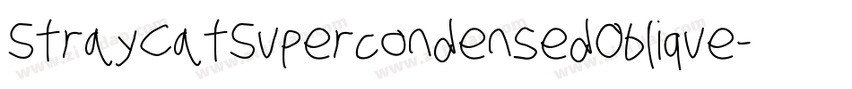 StrayCatSupercondensedOblique-egOe字体转换