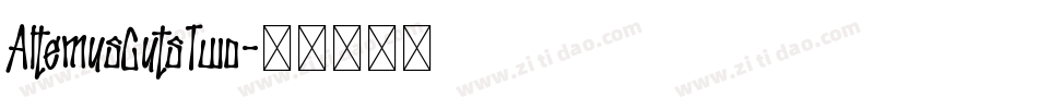 AltemusCutsTwo字体转换