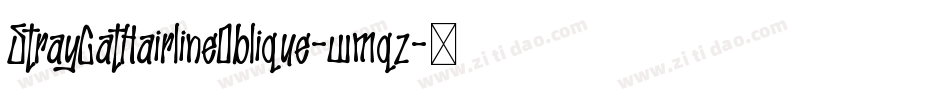 StrayCatHairlineOblique-wmqz字体转换