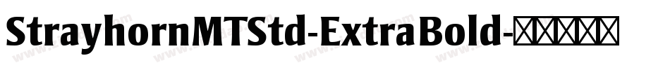 StrayhornMTStd-ExtraBold字体转换