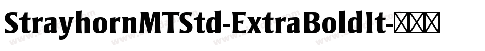 StrayhornMTStd-ExtraBoldIt字体转换
