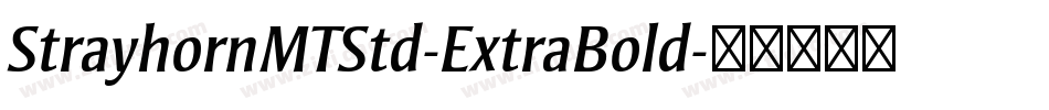 StrayhornMTStd-ExtraBold字体转换