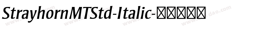 StrayhornMTStd-Italic字体转换