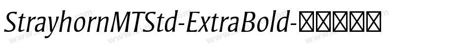 StrayhornMTStd-ExtraBold字体转换