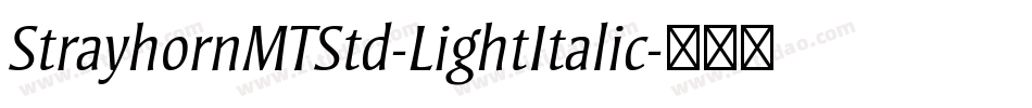 StrayhornMTStd-LightItalic字体转换