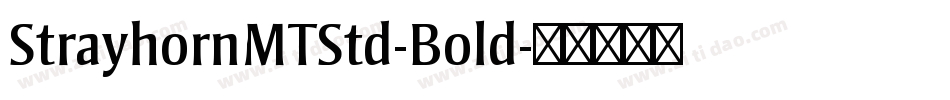 StrayhornMTStd-Bold字体转换
