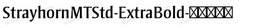 StrayhornMTStd-ExtraBold字体转换