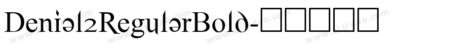 Denial2RegularBold字体转换