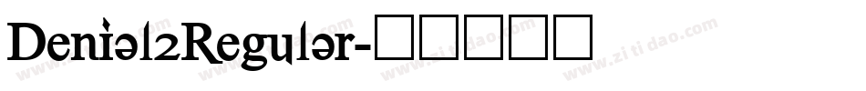 Denial2Regular字体转换