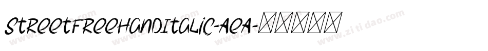 StreetFreehandItalic-AeA字体转换