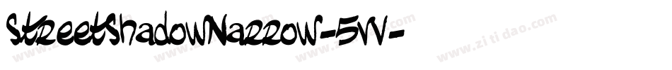 StreetShadowNarrow-5vV字体转换