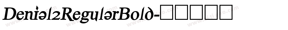 Denial2RegularBold字体转换