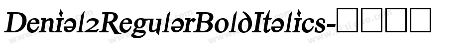 Denial2RegularBoldItalics字体转换