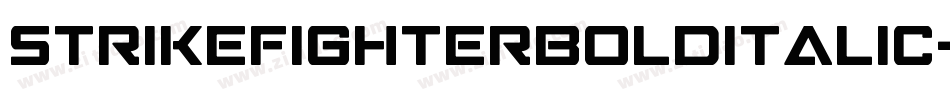 StrikeFighterBoldItalic-Rmqo字体转换