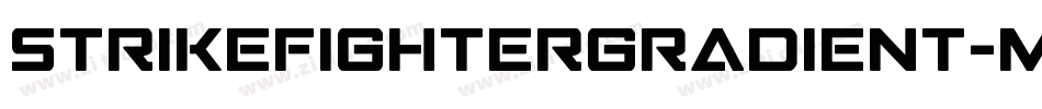 StrikeFighterGradient-MKLw字体转换 StrikeFighterGradient-MKLw字体转换