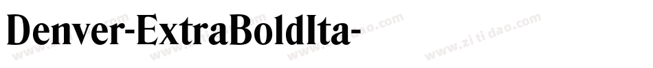 Denver-ExtraBoldIta字体转换