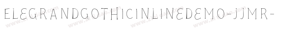 ElegrandGothicInlineDemo-jJMR字体转换