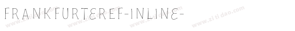 FrankfurterEF-Inline字体转换