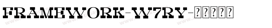 FrameWork-W7RY字体转换