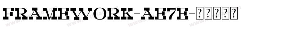 FrameWork-ae7E字体转换