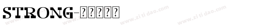 strong字体转换