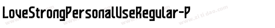 LoveStrongPersonalUseRegular-PxL2字体转换