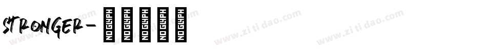 Stronger字体转换